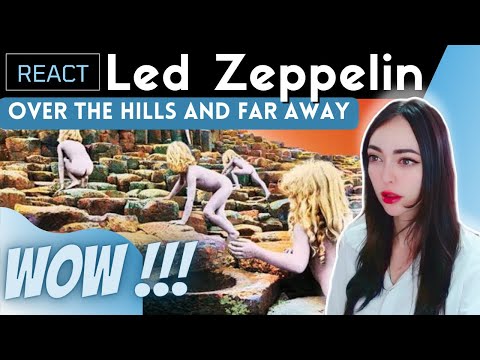 Видео: РЕАКЦИЯ на LED ZEPPELIN — Over the Hills and Far Away
