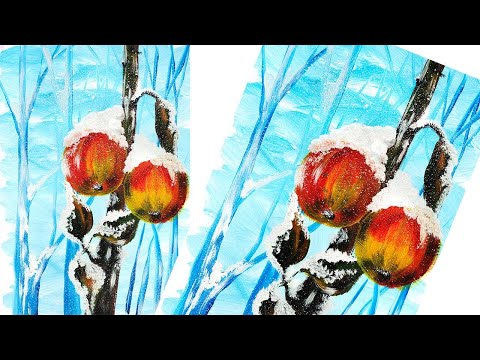 Видео: Нарисуем первый снег. Рисуем ветку с яблоками. Рисуем яблоки под снегом. Правополушарное рисование.