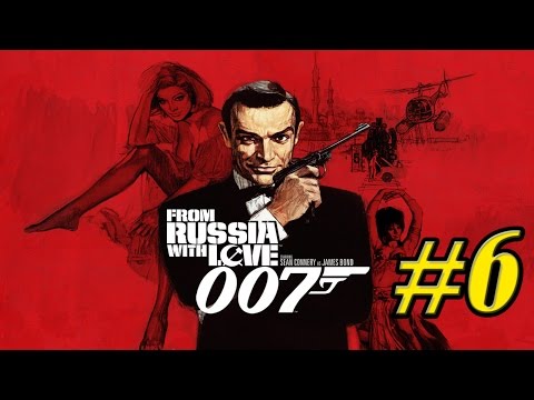 Видео: Прохождение James Bond 007 From Russia With Love - #6 - Татьяна Романова