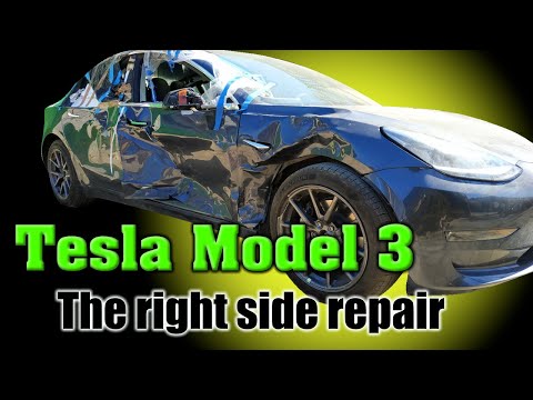 Видео: Tesla Model 3. The right side repair. Ремонт правой стороны.