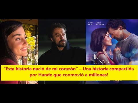 Видео: «Эта история родилась из моего сердца» — история Ханде, которая тронула миллионы!