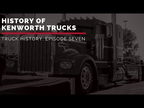 Видео: История грузовиков Kenworth | История грузовиков, эпизод 7