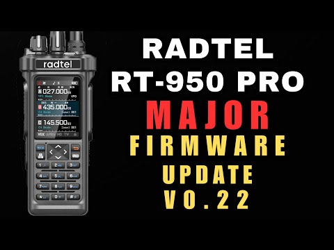 Видео: Radtel RT-950 Pro — крупное обновление прошивки V0.22
