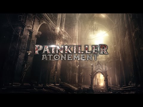 Видео: Игра ВОЗРОЖДЕНА! | Painkiller: Atonement — Часть 1 | Cathedral