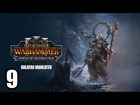 Видео: Total War Warhammer 3 Голфаг Людоед ч9