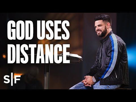 Видео: Бог использует расстояние | Стивен Фуртик