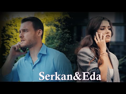 Видео: Эда/Серкан (Eda/Serkan) - Родной ч.3