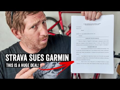 Видео: Strava только что подала в суд на Garmin, требуя от Garmin прекратить продажу устройств