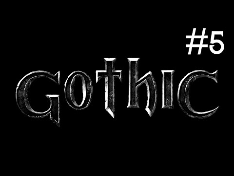 Видео: Gothic # прохождение