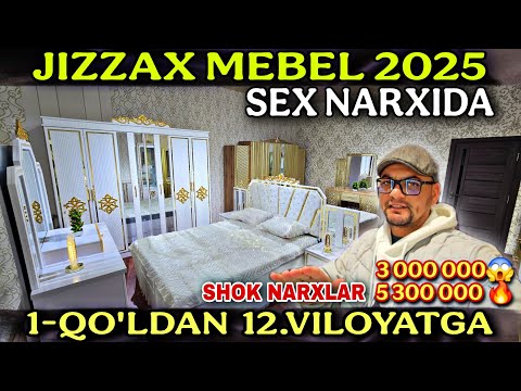 Видео: JIZZAX MEBEL 1-QO'LDAN OPTOM NARXLARDA 2025 VODIDANXAM ARZONMI Жиззах мебел камолиддин уз
