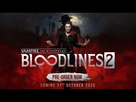 Видео: Vampire The Masquerade - Bloodlines 2 - пробуем играть