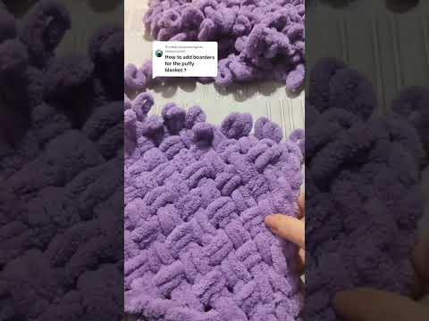 Видео: Как да добавим борд на одеяло от Ализе Пуффи/ How to add borders of Alize Puffy blanket 