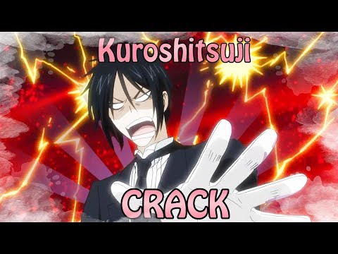 Видео: Crack | Kuroshitsuji | Темный дворецкий