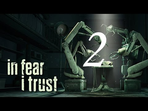 Видео: Прохождение In Fear i Trust - Эпизод 2