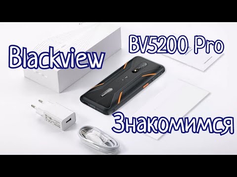 Видео: Простенький "броник" Blackview BV5200 Pro, 4/64, NFC, 5180 mAh. Знакомимся!