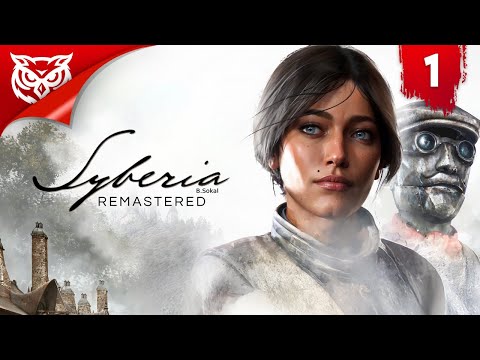 Видео: ВОЗВРАЩЕНИЕ В СИБИРЬ ➤ Syberia - Remastered ➤ Прохождение #1