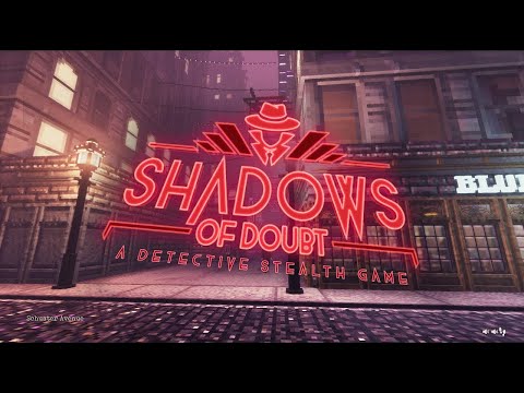 Видео: Стрим - Гайд по игре Shadows of Doubt. В огромном городе.