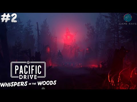 Видео: Pacific Drive: Whispers in the Woods #2 ➤ Продолжаем колесить