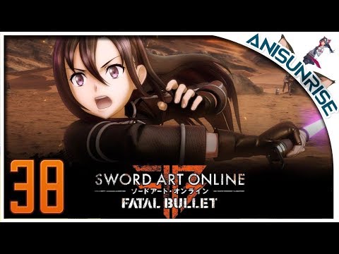 Видео: Sword Art Online: Fatal Bullet ✔ Прохождение на русском ✔ #38 - Режим Кирито часть 1\2