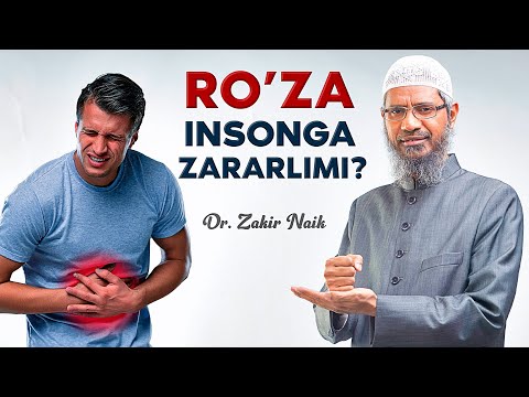 Видео: Др. Закир Найк | Рўза соғлиққа зарарми?