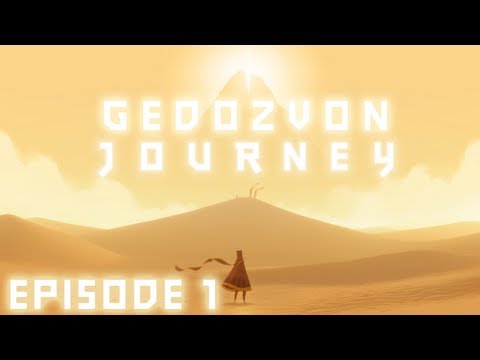 Видео: Journey - 100% Прохождение - Episode 1 - Мы нашли друга!