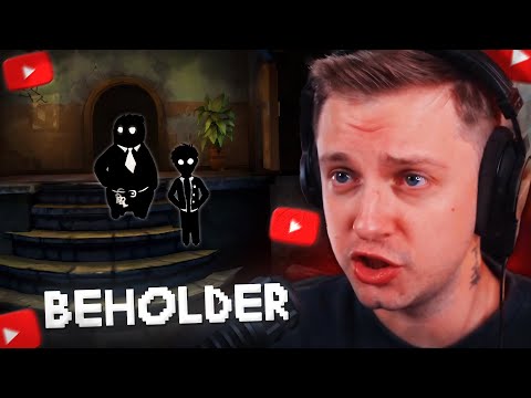 Видео: СТИНТ ИГРАЕТ в СИМУЛЯТОР СТУКАЧА - BEHOLDER #1
