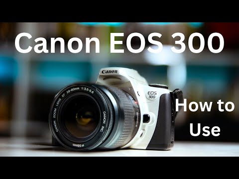 Видео: Как использовать пленочную камеру Canon EOS 300 / Rebel 2000 / Kiss III