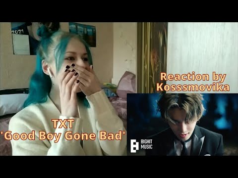 Видео: (ENG) Реакция на TXT (투모로우바이투게더) 'Good Boy Gone Bad' Official MV от Kosssmovika