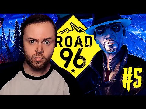Видео: ROAD 96 Прохождение #5 - ПСИХОПАТ ИЛИ СКОРБЯЩИЙ ОТЕЦ?
