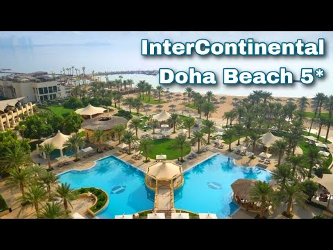 Видео: InterContinental Doha Beach 5*, обзор отеля  / КАТАР 2023 / Викинг Туристик