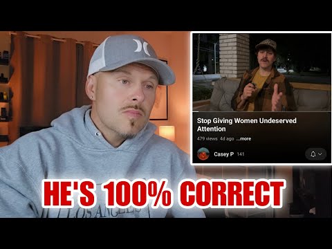 Видео: Он абсолютно прав. Перестаньте уделять женщинам незаслуженное внимание.