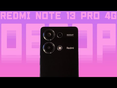 Видео: Redmi Note 13 Pro 4G | честный обзор после четырёх месяцев использования.