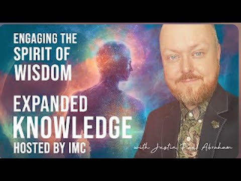 Видео: Расширенные знания / Вовлечение мудрости | Джастин Пол Абрахам