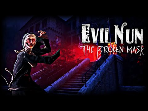 Видео: МОЙ ПЕРВЫЙ РАЗ В МОНАШКУ НА ПК... ПОБЕГ ЧЕРЕЗ ГЛАВНУЮ ДВЕРЬ - Evil Nun The Broken Mask