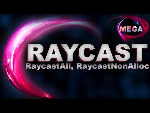 Видео: КАК ИСПОЛЬЗОВАТЬ Raycast, RaycastAll, RaycastNonAlloc / УРОКИ ПО UNITY / HOW TO USE