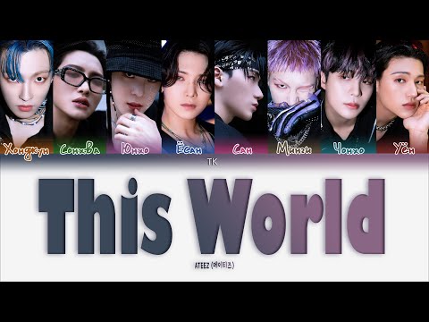 Видео: ATEEZ – This World [ПЕРЕВОД НА РУССКИЙ/КИРИЛЛИЗАЦИЯ Color Coded Lyrics]