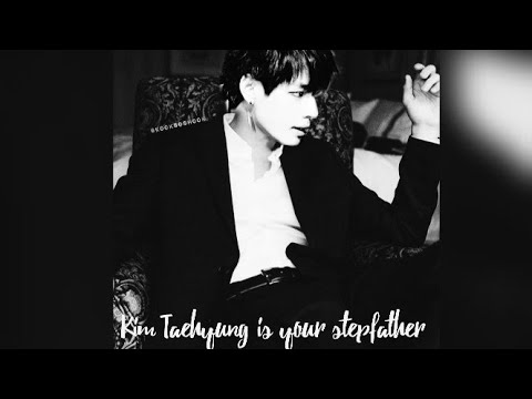 Видео: [65+]Ким Тэхен твой отчим 1/?|Сделай папочке приятно