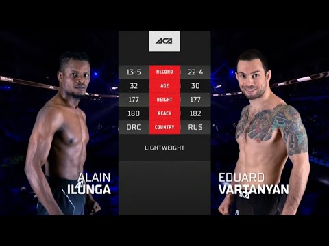 Видео: Алэйн Илунга vs. Эдуард Вартанян | Alain Ilunga vs. Eduard Vartanyan | ACA 139