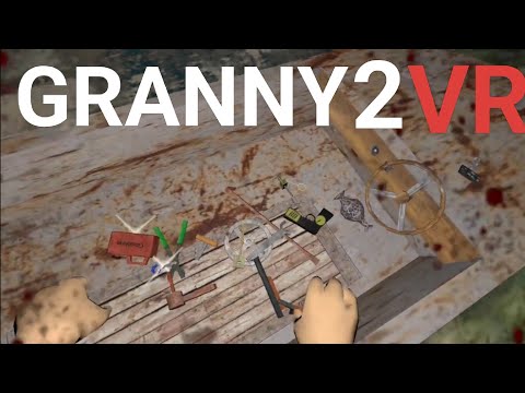 Видео: Собрал все предметы в лодку➡️granny 2 vr #21