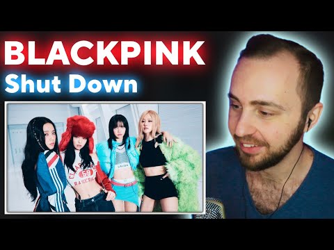 Видео: BLACKPINK - Shut Down // реакция