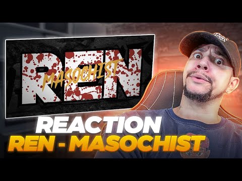 Видео: #ОБВИНЕНА!!!!! Рен - Мазохист (ЖИВАЯ РЕАКЦИЯ)