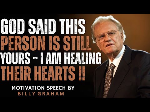 Видео: БОГ СКАЗАЛ: ЭТОТ ЧЕЛОВЕК ВСЕ ЕЩЕ ТВОЙ — Я ИСЦЕЛЯЮ ЕГО СЕРДЦЕ! 💖 | Билли Грэм