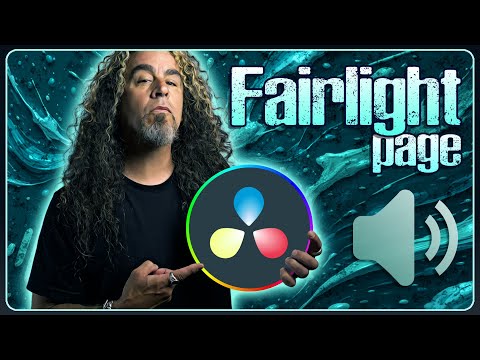 Видео: Страница DaVinci Resolve Fairlight для ПОЛНЫХ НОВИЧКОВ!