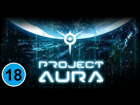 Видео: Project Aura (18). Снова каскад бурь. Четвертый корабль.