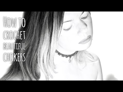 Видео: ВЯЖЕМ ЧОКЕРЫ КРЮЧКОМ / HOW TO CROCHET CHOKERS/NECKLACES