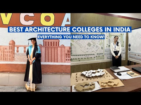 Видео: Как поступить в лучшие архитектурные колледжи Индии — все, что вам нужно знать!