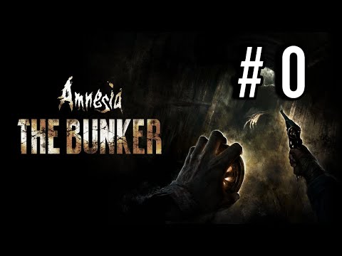 Видео: Amnesia The Bunker Прохождение  Мы в бункере !# 0