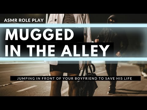 Видео: Ограбление в переулке [M4F] [Спасение] [Я никогда не был так зол на тебя, детка]