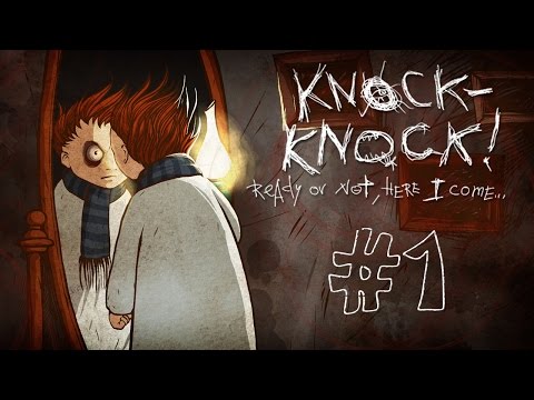 Видео: Прохождение Knock-knock #1 Игра на смелость