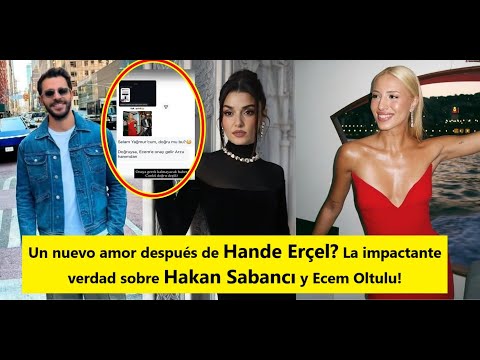 Видео: Новая любовь после Ханде Эрчел? Шокирующая правда о Хакане Сабанджи и Эджеме Олтулу!